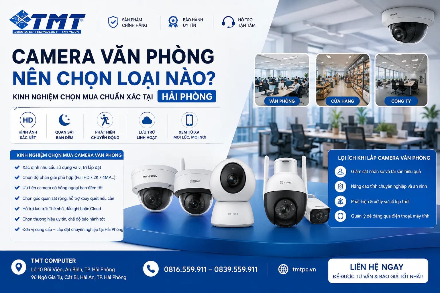 Camera văn phòng nên chọn loại nào? Kinh nghiệm chọn mua chuẩn xác tại Hải Phòng