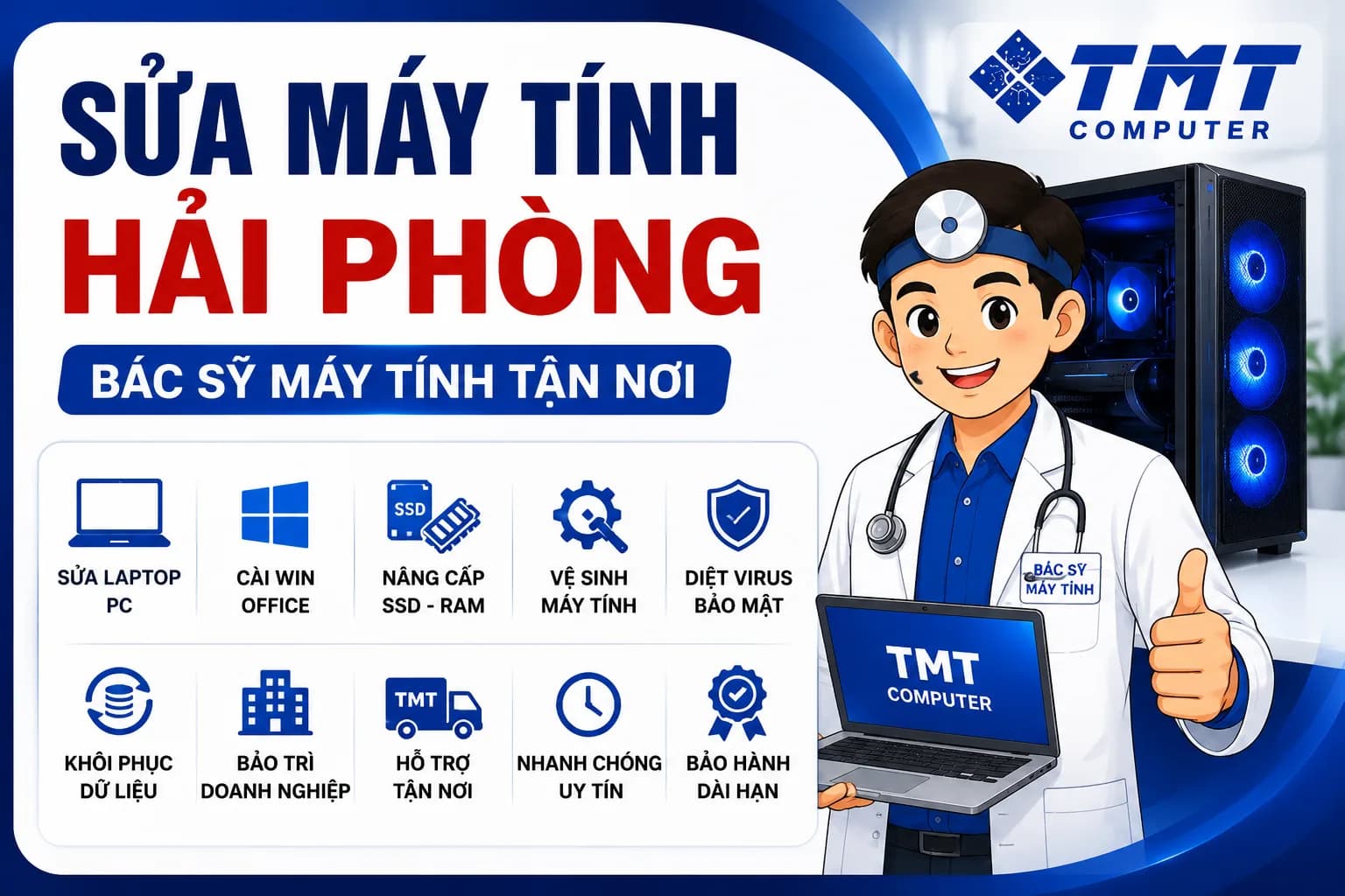 Sửa Máy Tính Hải Phòng – Dịch Vụ BÁC SỸ MÁY TÍNH Tận Nơi | TMT Computer