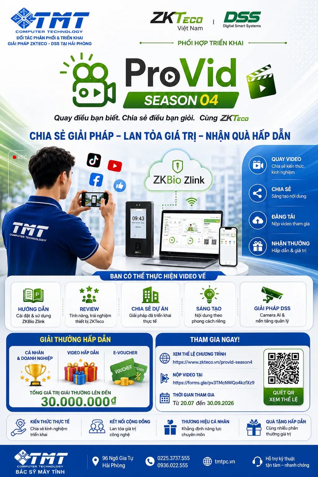 TMT COMPUTER ĐỒNG HÀNH CÙNG ZKTECO ProVid SEASON 04